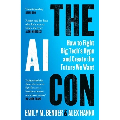The AI Con - Emily M. Bender