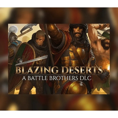 Battle Brothers - Blazing Deserts