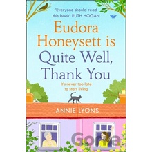 Eudora Honeysett is Quite Well, Thank You