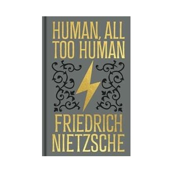 Human, All Too Human