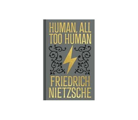Human, All Too Human