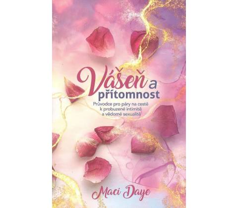 Vášeň a přítomnost