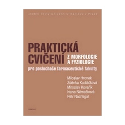Praktická cvičení z morfologie a fyziologie - Miloslav Hronek