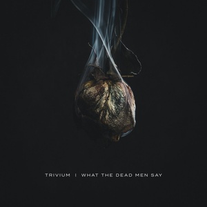 Warner Trivium: What the Dead Men Say - CD (032760)