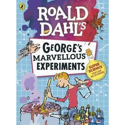 Roald Dahl: George's Marvellous Experiments