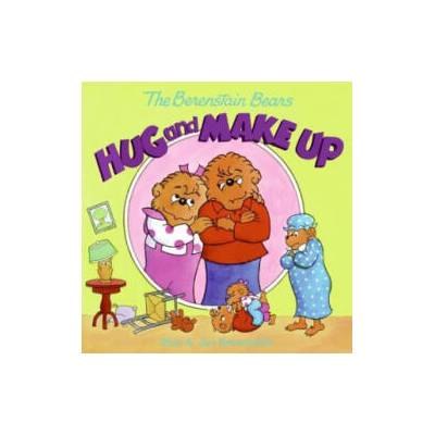 Berenstain Bears Hug and Make Up | Stan; Berenstain (Jan) Berenstain