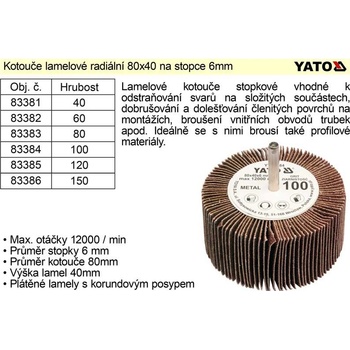 Yato Kotouč lamelový radiální 80 x 40 x 6 mm P100 YT-83384