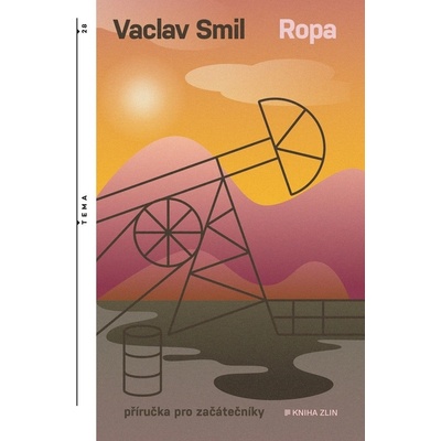 Ropa - Průvodce pro začátečníky - Smil Václav
