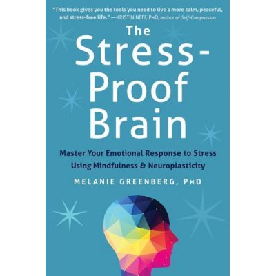 Stress-Proof Brain Greenberg Melanie