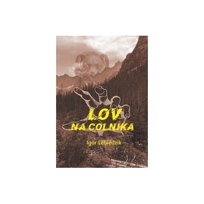 Lov na colníka