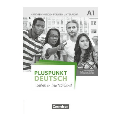 Pluspunkt Deutsch - Leben in Deutschland. A1: Gesamtband. Handreichungen für den Unterricht