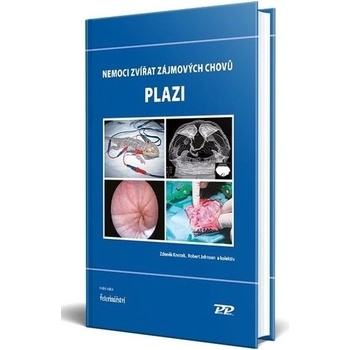 Nemoci zvířat zájmových chovů - Plazi - Zdeněk Knotek; Robert Johnson; kolektiv autorů