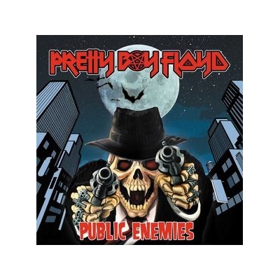 PRETTY BOY FLOYD: PUBLIC ENEMIES LTD. LP