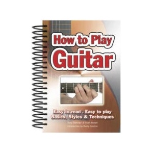 How To Play Guitar | Tony Skinner (ISBN: 9781847867018)