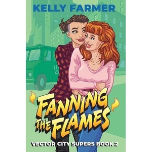 Fanning the Flames | Kelly Farmer (ISBN: 9798991748339)