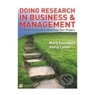 Doing Research in Business and Management - Mark Saunders, Philip Lewis
