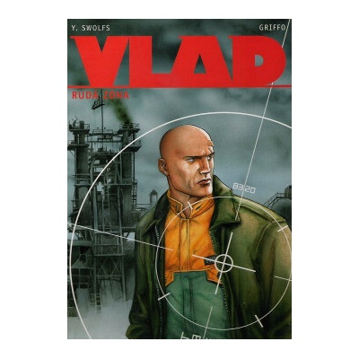 Vlad 3: Rudá zóna - Yves Swolfs, Griffo