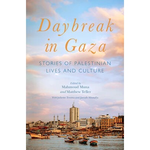 Daybreak in Gaza (ISBN: 9781849250696)