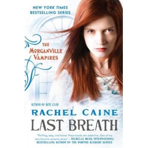The Morganville Vampires - Last Breath (ISBN: 9780451235800)