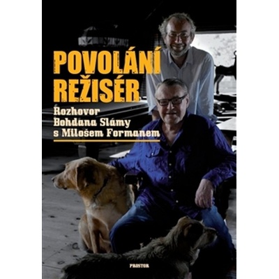 Povolání režisér - Miloš Forman; Bohdan Sláma