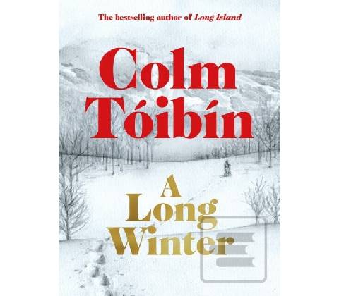 A Long Winter - Colm Tóibín