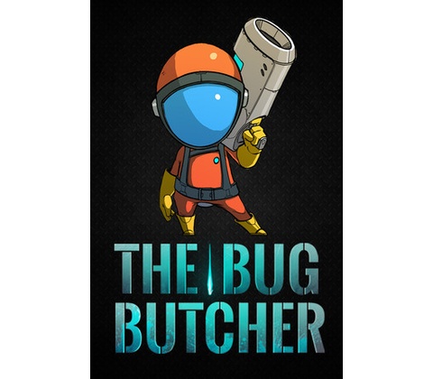 The Bug Butcher