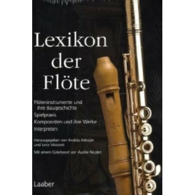 Lexikon der Flöte - Adorján, A., Meierott, L.