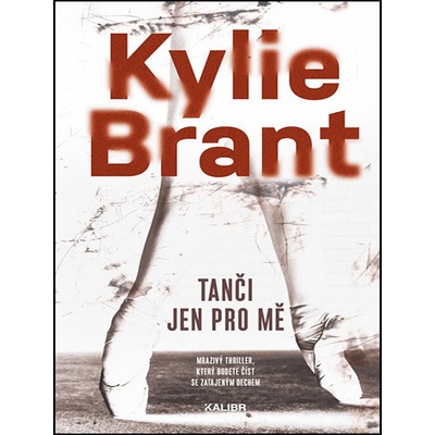 Tanči jen pro mě - Kylie Brant