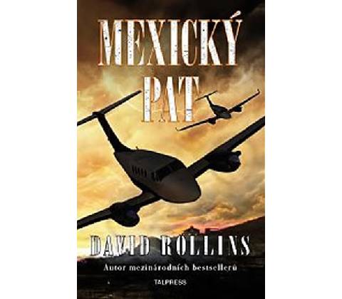 Mexický pat - David Rollins