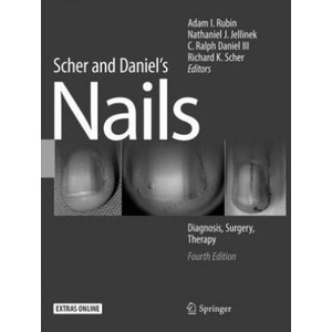 Scher and Daniel's Nails | Adam I. Rubin, Nathaniel J. Jellinek, C. R. Daniel, Richard K. Scher (ISBN: 9783030097448)