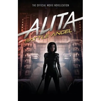 Image 1 of Alita Battle Angel. The Official Movie Novelization