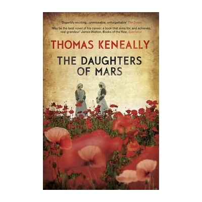 The Daughters of Mars - Thomas Keneally