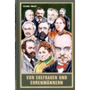 Von Ehefrauen und Ehrenmännern | Karl May (2004)