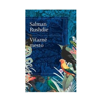 Víťazné mesto - Salman Rushdie