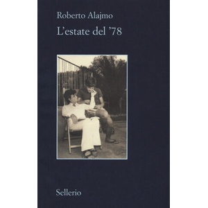 L'estate del '78 | Roberto Alajmo (2018)
