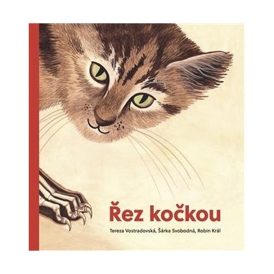 Řez kočkou, 2. vydání - Tereza Vostradovská