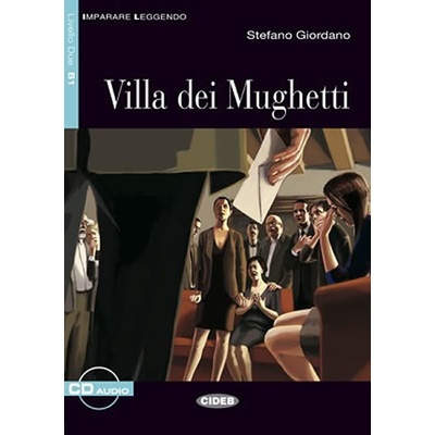VILLA DEI MUGHETTI BC*I*B1 & CD