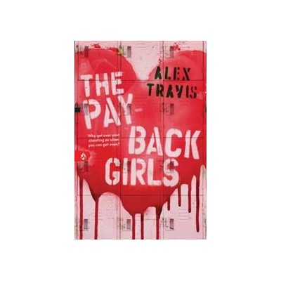 The Payback Girls - Alex Travis, Sourcebooks, Inc