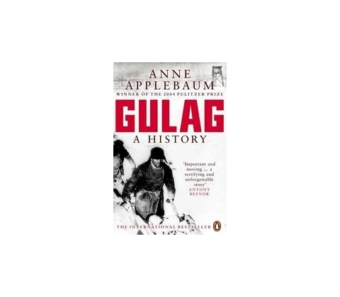 Gulag - Anne Applebaum