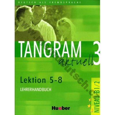 Tangram aktuell 3 lekcie 5 8 metodická príručka učiteľská