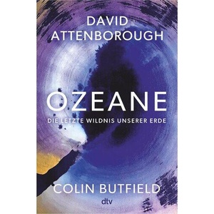 Ozeane | David Attenborough, Colin Butfield (ISBN: 9783423284660)
