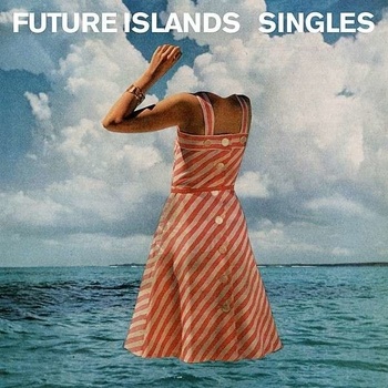 FUTURE ISLANDS: SINGLES LP