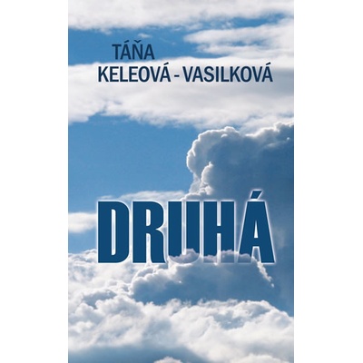 Druhá - Keleová-Vasilková Táňa