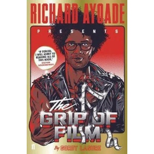Grip of Film | Richard Ayoade (ISBN: 9780571316564)