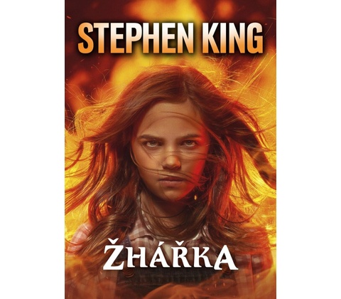 Žhářka - King Stephen