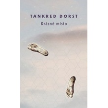 Krásné místo - Tankred Dorst
