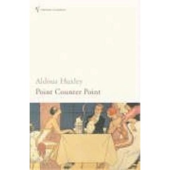 Point Counter Point - Aldous Huxley