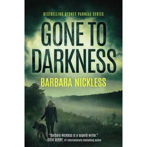 Gone to Darkness | Barbara Nickless (ISBN: 9781542092869)