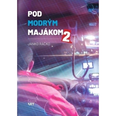 Pod modrým majákom 2 - Račko Janko