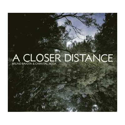 Bruno Bavota - A Closer Distance CD
